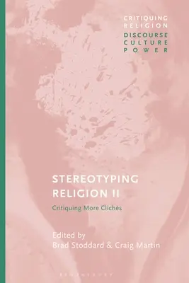 Estereotipos religiosos II: Crítica de los tópicos - Stereotyping Religion II: Critiquing Clichs