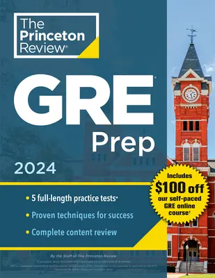 Princeton Review GRE Prep, 2024: 5 Pruebas de Práctica + Revisión y Técnicas + Online Características - Princeton Review GRE Prep, 2024: 5 Practice Tests + Review & Techniques + Online Features