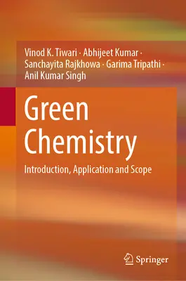 Química Verde: Introducción, aplicación y alcance - Green Chemistry: Introduction, Application and Scope