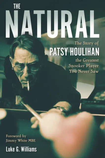 Lo natural: La historia de Patsy Houlihan, la mejor jugadora de snooker que jamás hayas visto - The Natural: The Story of Patsy Houlihan, the Greatest Snooker Player You Never Saw