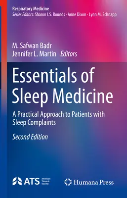 Essentials of Sleep Medicine: Un enfoque práctico de los pacientes con quejas del sueño - Essentials of Sleep Medicine: A Practical Approach to Patients with Sleep Complaints