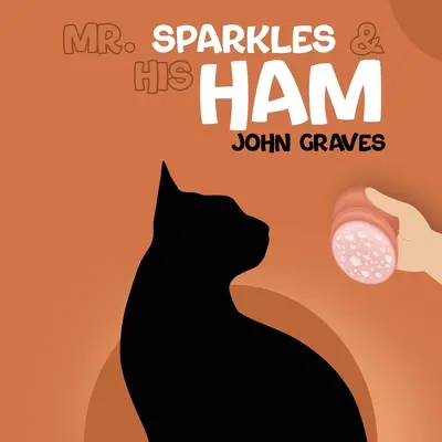 El Sr. Chispitas y su Jamón - Mr. Sparkles & His Ham