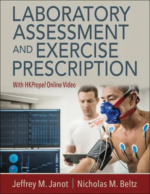 Evaluación de laboratorio y prescripción de ejercicios - Laboratory Assessment and Exercise Prescription