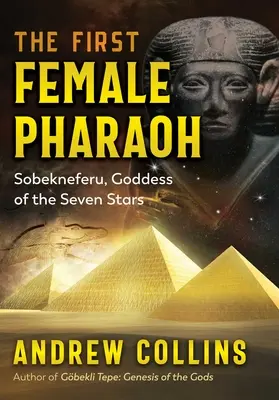 La primera mujer faraón: Sobekneferu, diosa de las siete estrellas - The First Female Pharaoh: Sobekneferu, Goddess of the Seven Stars