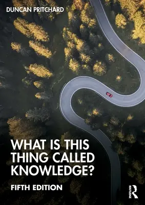 ¿Qué es eso llamado conocimiento? - What Is This Thing Called Knowledge?