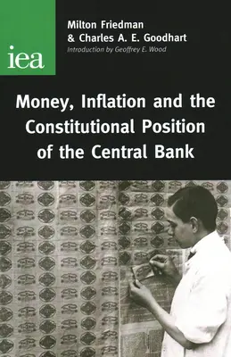 Dinero, inflación y posición constitucional del banco central - Money, Inflation and the Constitutional Position of Central Bank