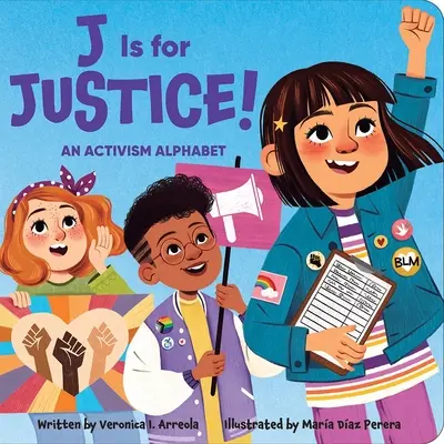 J de ¡Justicia! un abecedario de activismo - J Is for Justice! an Activism Alphabet