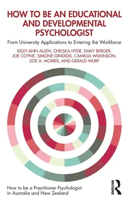 Cómo ser psicólogo educativo y del desarrollo: De la solicitud universitaria a la incorporación al mundo laboral - How to be an Educational and Developmental Psychologist: From University Applications to Entering the Workforce