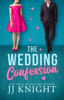 La confesión de la boda - The Wedding Confession