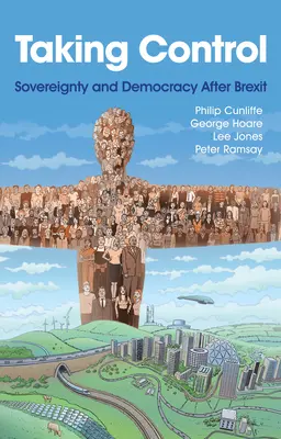 Tomar el control: Soberanía y democracia después del Brexit - Taking Control: Sovereignty and Democracy After Brexit