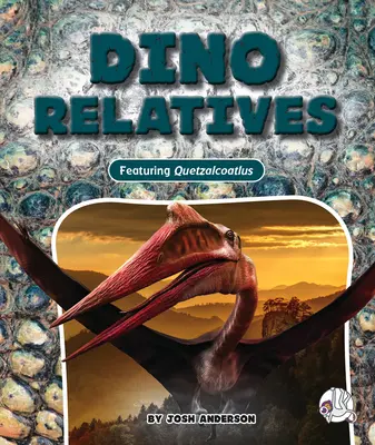 Dinos parientes - Dino Relatives