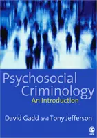 Criminología psicosocial - Psychosocial Criminology