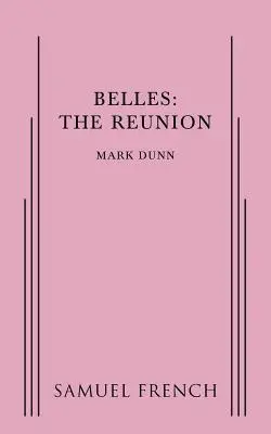 Belles: El reencuentro - Belles: The Reunion