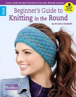 Guía para principiantes para tejer en redondo - Beginner's Guide to Knitting in the Round