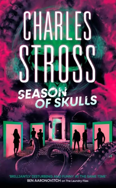 Season of Skulls - Libro 3 de New Management, serie ambientada en el mundo de Laundry Files - Season of Skulls - Book 3 of the New Management, a series set in the world of the Laundry Files