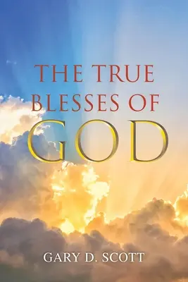 Las verdaderas bendiciones de Dios - The True Blesses of God