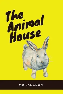 La casa de los animales - The Animal House