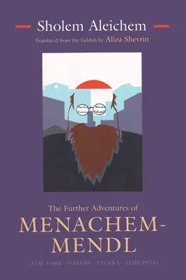 Otras aventuras de Menajem-Mendl: Nueva York-Varsovia-Viena-Yehupetz - The Further Adventures of Menachem-Mendl: New York-Warsaw-Vienna-Yehupetz