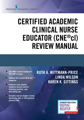 Manual de repaso del Certified Academic Clinical Nurse Educator (Cne(r)CL) - Certified Academic Clinical Nurse Educator (Cne(r)CL) Review Manual