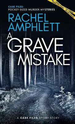 Un grave error: Una historia corta de ficción criminal - A Grave Mistake: A short crime fiction story