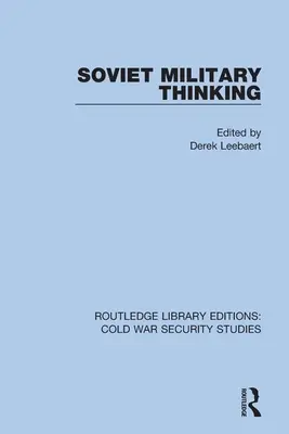 El pensamiento militar soviético - Soviet Military Thinking