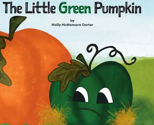 La pequeña calabaza verde - The Little Green Pumpkin