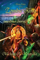 Terin Ostler y el rey zombi (y otras historias) - Terin Ostler and the Zombie King (and Other Stories)