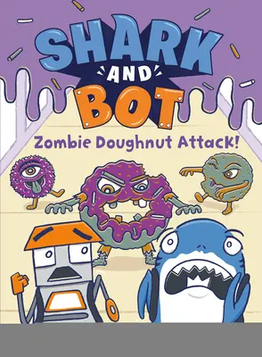 Shark and Bot #3: ¡Ataque de donuts zombis! - Shark and Bot #3: Zombie Doughnut Attack!