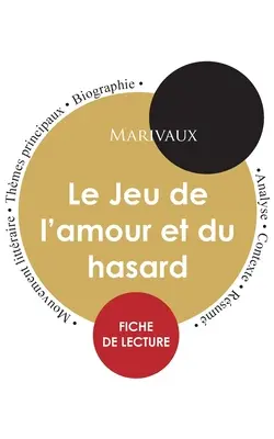 Fiche de lecture Le Jeu de l'amour et du hasard (tude intgrale)