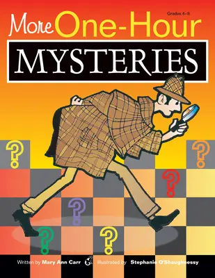 Más misterios de una hora: Grados 4-8 - More One-Hour Mysteries: Grades 4-8