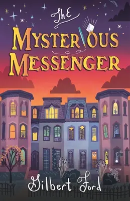 El mensajero misterioso - The Mysterious Messenger