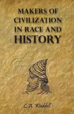 Los Creadores de la Civilización en la Raza y en la Historia - Makers of Civilization in Race and History