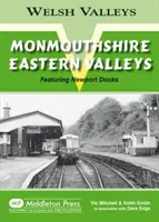 Valle oriental de Monmouthshire - Incluye Newport Docks - Monmouthshire Eastern Valley - Featuring Newport Docks