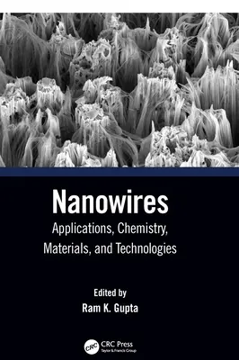 Nanocables: Aplicaciones, química, materiales y tecnologías - Nanowires: Applications, Chemistry, Materials, and Technologies