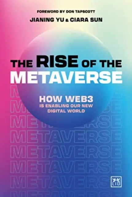 El auge del metaverso - Guía esencial de la Web3 - Rise of the Metaverse - An essential guide to Web3