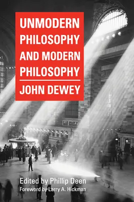 Filosofía no moderna y filosofía moderna - Unmodern Philosophy and Modern Philosophy