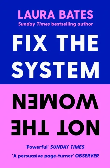 Arregle el sistema, no a las mujeres - Fix the System, Not the Women