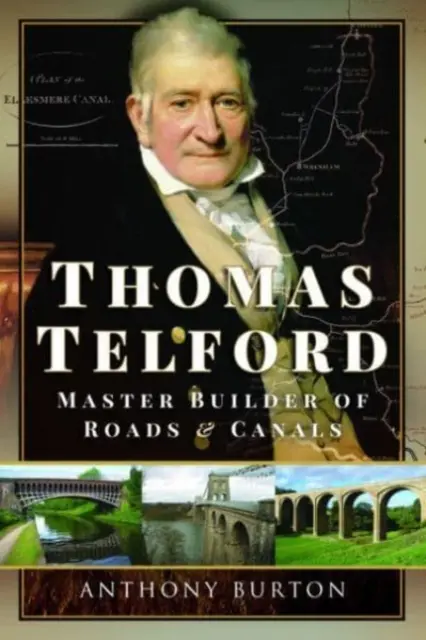 Thomas Telford: Maestro constructor de carreteras y canales - Thomas Telford: Master Builder of Roads and Canals