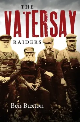 Los asaltantes de Vatersay - The Vatersay Raiders