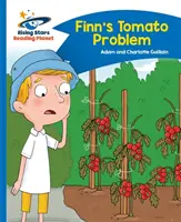 Planeta Lector - El problema del tomate de Finn - Azul: Comet Street Kids - Reading Planet - Finn's Tomato Problem - Blue: Comet Street Kids