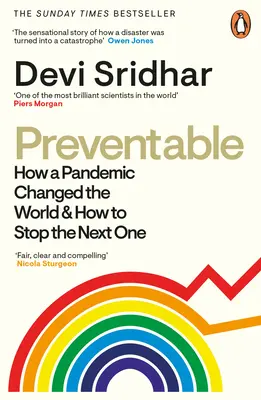 Prevenible: Cómo una pandemia cambió el mundo y cómo detener la siguiente - Preventable: How a Pandemic Changed the World & How to Stop the Next One