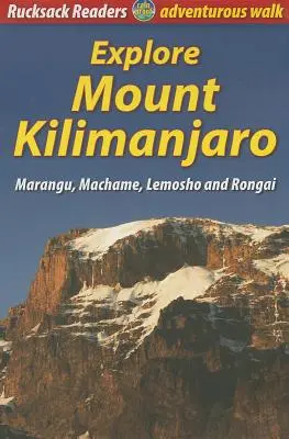 Explorar el Kilimanjaro: Marangu, Machame, Lemosho y Rongai - Explore Mount Kilimanjaro: Marangu, Machame, Lemosho and Rongai