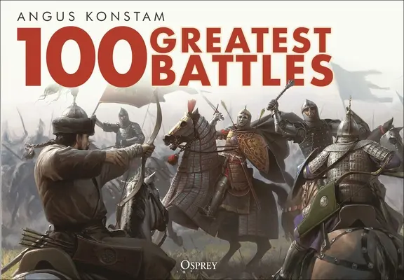 100 Grandes Batallas - 100 Greatest Battles