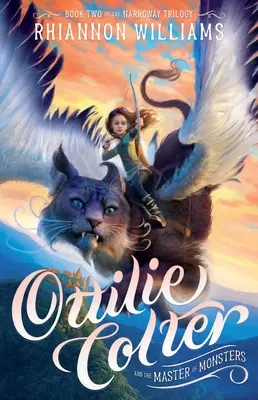 Ottilie Colter y el maestro de los monstruos: Volumen 2 - Ottilie Colter and the Master of Monsters: Volume 2