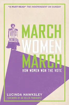 March Women March: Cómo las mujeres ganaron el voto - March Women March: How Women Won the Vote