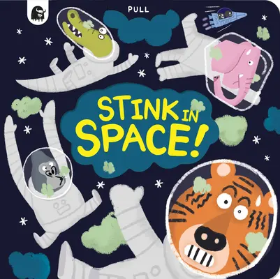 ¡Apestar en el espacio! - Stink in Space!