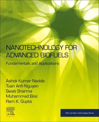 Nanotecnología para biocombustibles avanzados: Fundamentos y aplicaciones - Nanotechnology for Advanced Biofuels: Fundamentals and Applications