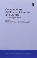 Literatura y cultura contemporáneas para adolescentes: El adulto emergente - Contemporary Adolescent Literature and Culture: The Emergent Adult