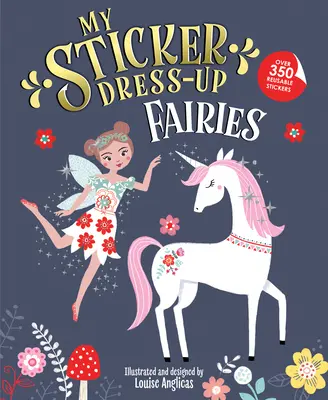 Mi disfraz de pegatina: Hadas - My Sticker Dress-Up: Fairies