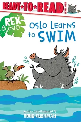 Oslo aprende a nadar: Listo para leer Nivel 1 - Oslo Learns to Swim: Ready-To-Read Level 1